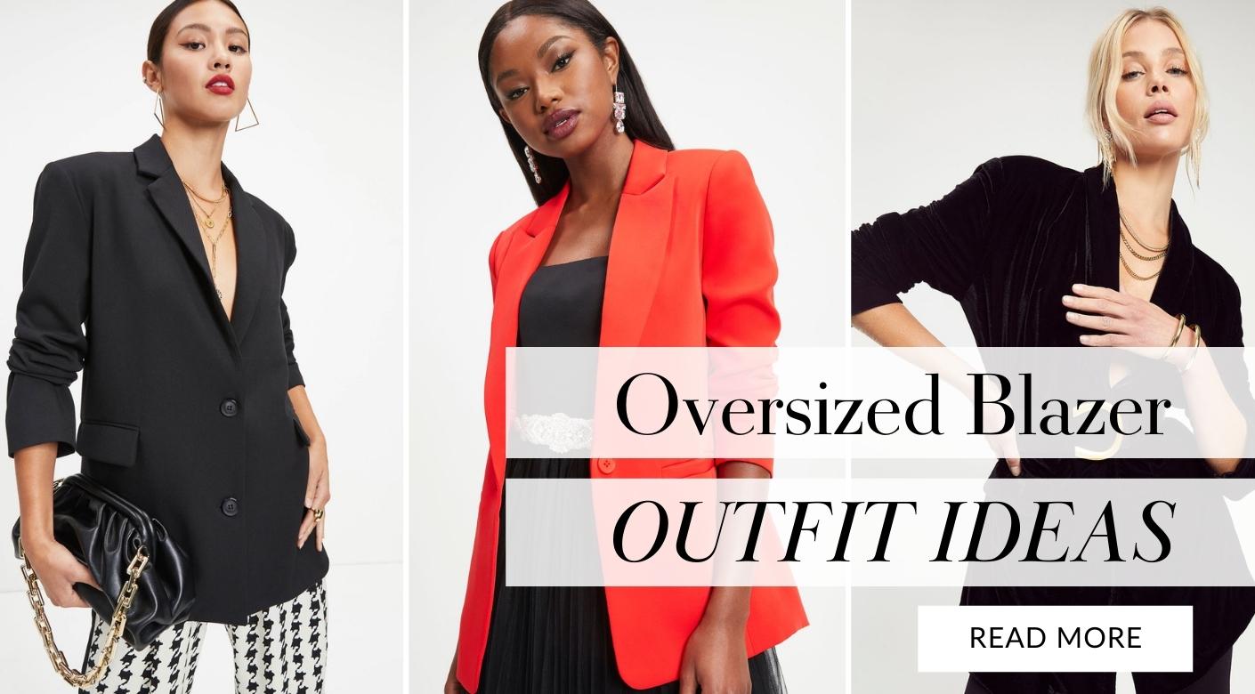 5 Chic Oversized Blazer Outfit Ideas