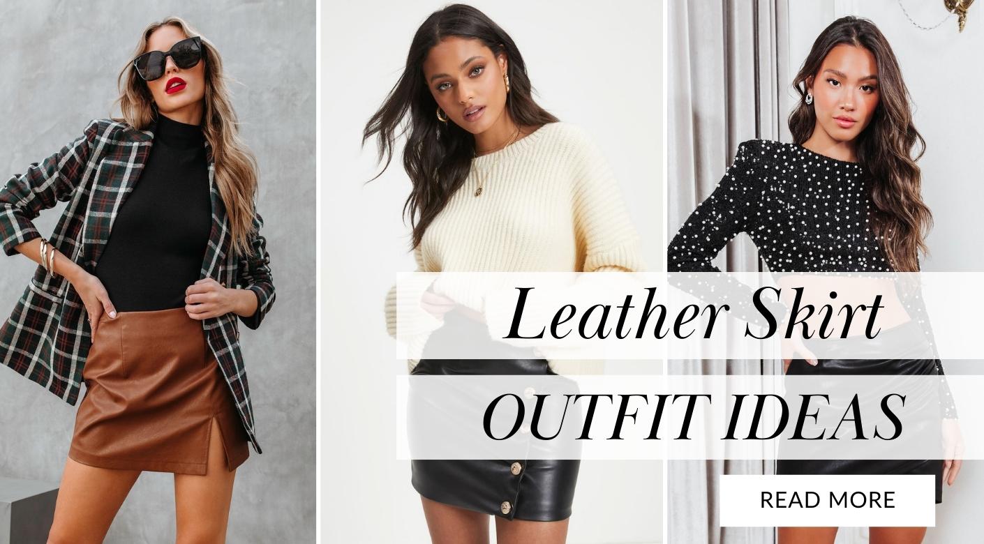 7 Ways to Rock a Leather Skirt