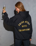 Pairs Well With Champagne Hooded Graphic Sweatshirt
