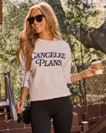 Canceled Plans Fleece Graphic Sweatshirt